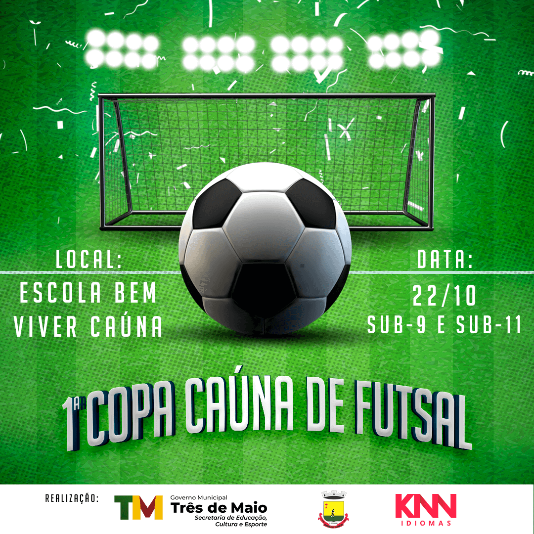 1ª COPA CAÚNA DE FUTSAL OCORRE NA PRÓXIMA SEMANA